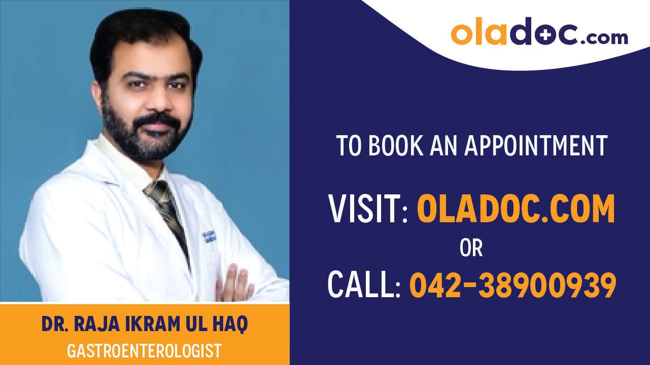 Book appointment with Dr.Raja Ikram Ul Haq-best Gastroenterologist in Lahore